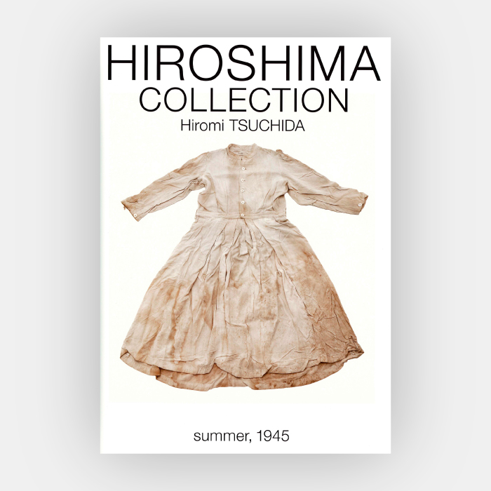 土田ヒロミ写真展「ヒロシマ・コレクション」―1945年、夏